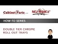 How to Install Rev-A-Shelf Double Tier Roll Out