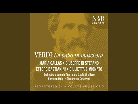 Un ballo in maschera, IGV 32, Act II: "Teco io sto" (Riccardo, Amelia) (1992 Remaster)
