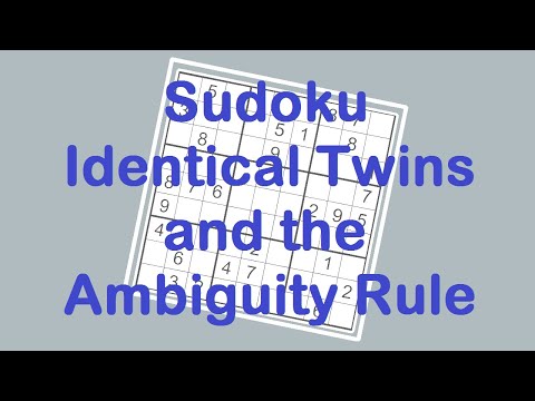 Sudoku Primer 182 - Identical Twins and the Ambiguity Rule Get Us Through this Sudoku Puzzle