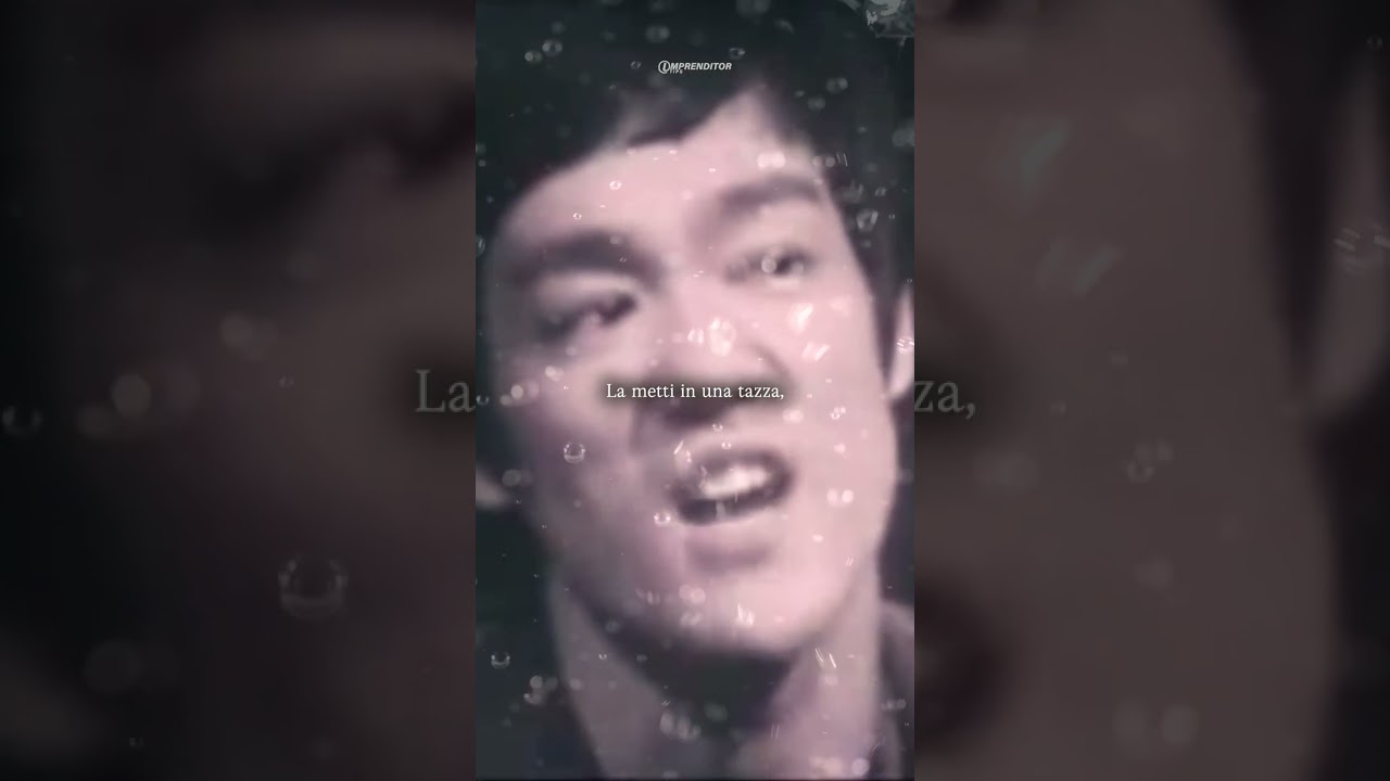 Sii come l'acqua - Bruce Lee