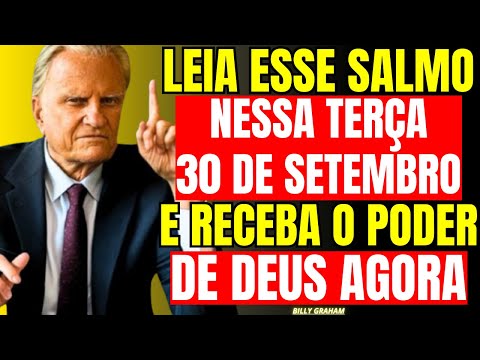 SEPTEMBER 30: FORBIDDEN PSALM! BREAKS FAMILY POVERTY AND BRINGS PROSPERITY! — Billy Graham