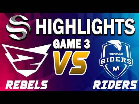 Rebels Gaming vs Movistar Riders Game 3 Highlights - LEAGUE OF LEGENDS - SUPERLIGA - PLAYOFFS