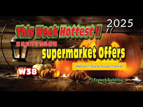 W38  This Weeks Hottest 本地超市 Supermarket Offers｜LIF/CA/CHP/EG/250093 #Grocery #Specialdeals #Toronto