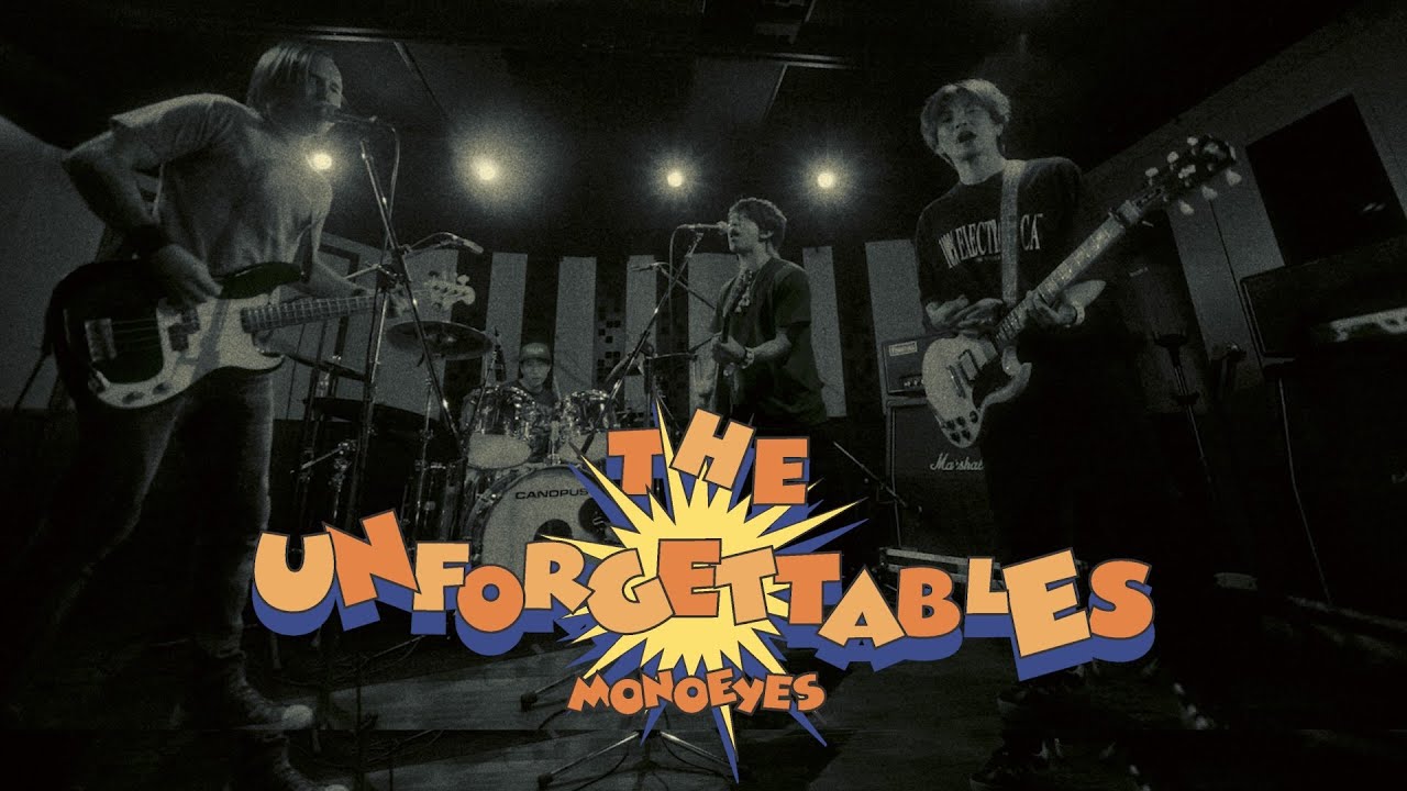 MONOEYES - The Unforgettables [MUSIC VIDEO]