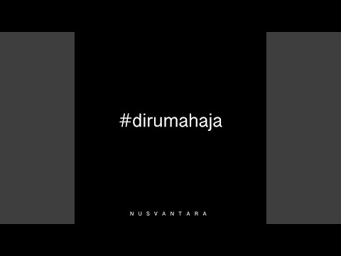 #dirumahaja