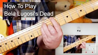 'Bela Lugosi's Dead' Bauhaus Guitar & Bass Lesson