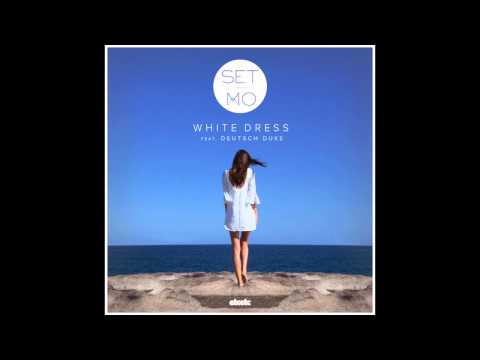 White Dress ft. Deutsch Duke - Set Mo