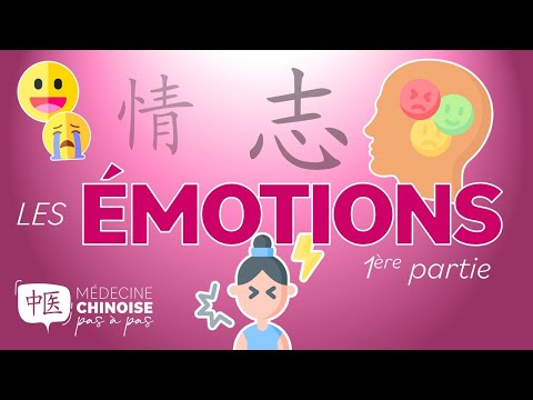 #28 - Les ÉMOTIONS / 1ère partie - Médecine Traditionnelle Chinoise