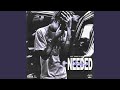 Needed You
