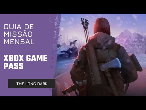 The Long Dark - Guia de Missão Mensal do Xbox Game Pass - Tenha 3 Distâncias Percorridas