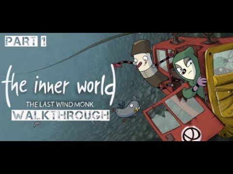 The Inner World - The Last Wind Monk - Walkthrough Part 1 (no commentary)