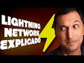 ️ LIGHTNING NETWORK Cómo Funciona Explicación Fácil Para Principiante En Español 2021