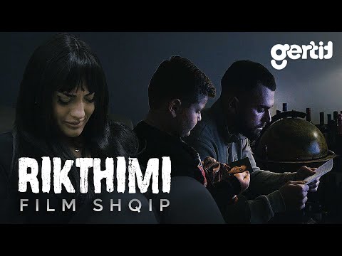 RIKTHIMI (Film Shqip)