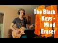 The Black Keys - Mind Eraser (guitar cover)