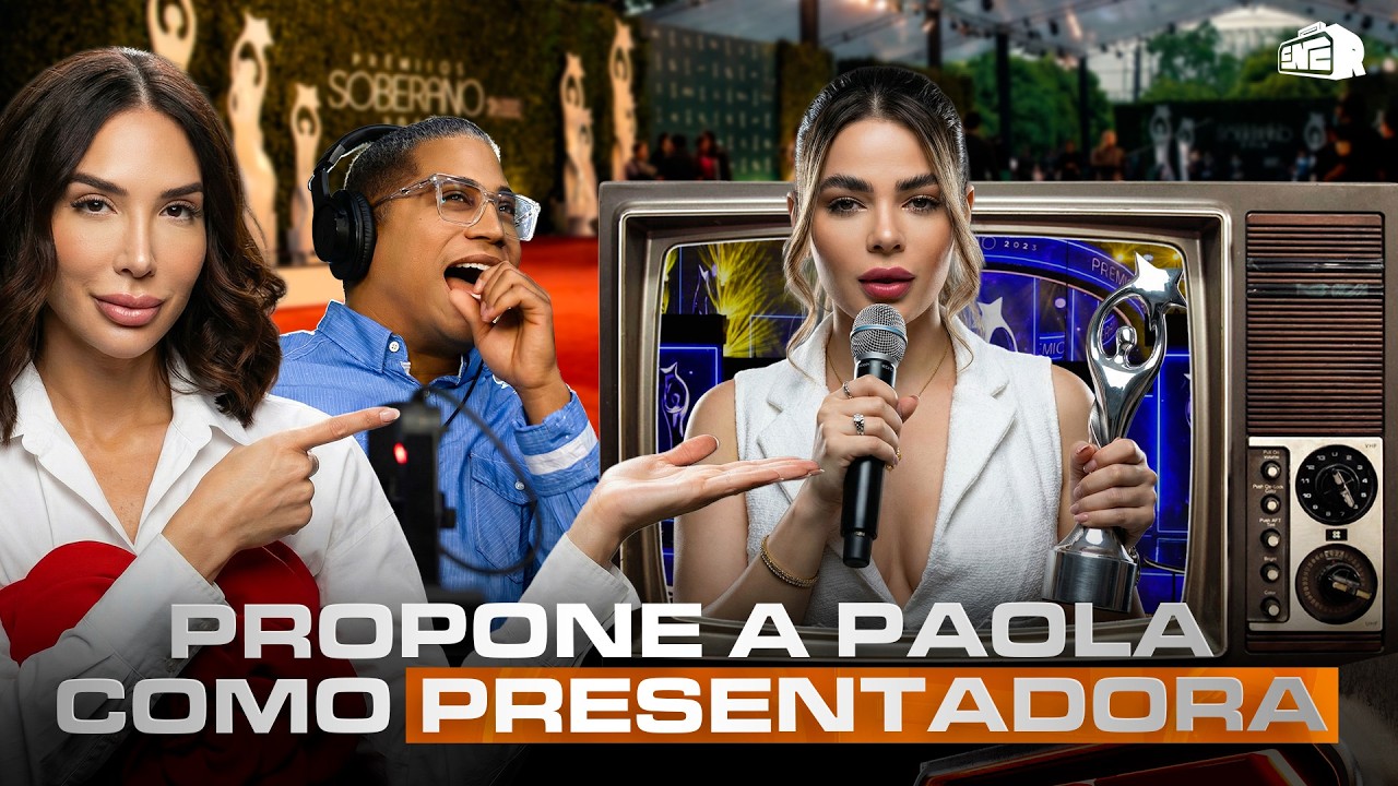 GABI DESANGLES PROPONE A PAOLA FARIA COMO PRESENTADORA DE PREMIOS SOBERANO