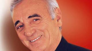 Charles Aznavour      -      Quand Elle Chante