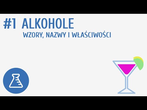 Alkohole, wzory, nazwy i właściwości #1 [ Pochodne węglowodorów ]