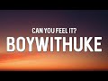 BoyWithUke - Can You Feel It? (Lyrics)