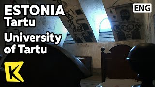 【K】Estonia Travel-Tartu[에스토니아 여행-타르투]타르투 대학, 중세 학생감옥/University of Tartu/Student Prison