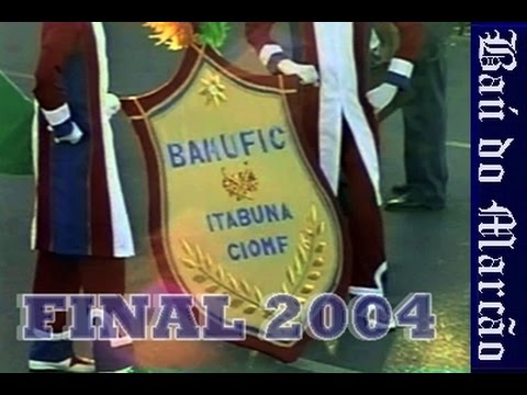 BAMUFIC (FALCÕES)  - FINAL 2004 (ALAGOINHAS) - BAÚ DO MARCÃO