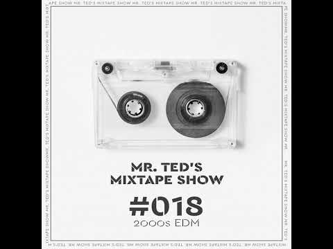 Mix #018 - 2000s EDM [2022-02-12]