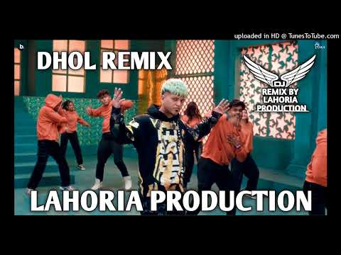 Pjja K Leja Raka Song Dhol Remix By Lahoria Production beatz Bhangra Mix