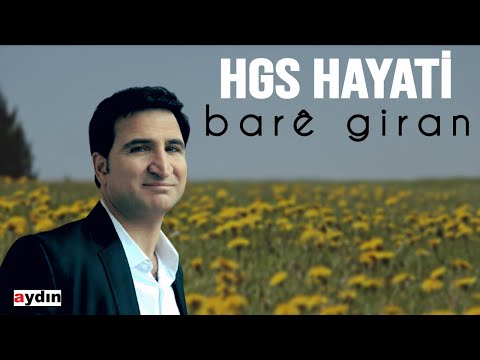 HGS Hayati - Barê Giran (2021 © Aydın Müzik)