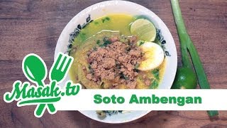 Soto Ambengan khas Surabaya