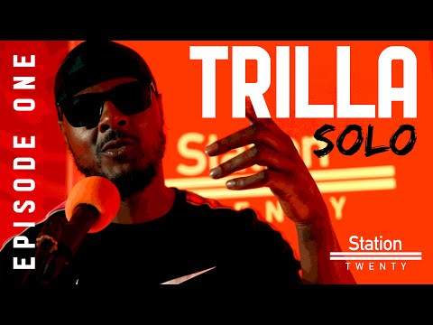 Trilla - S20 Solo E1 (Prod. Horrickle)