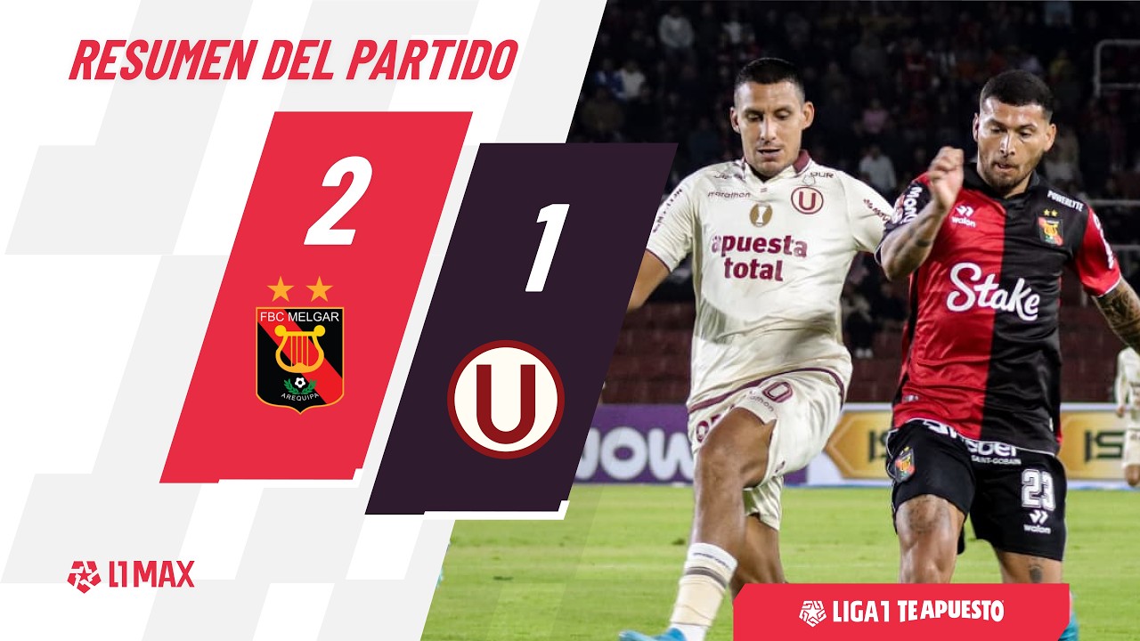 Melgar vs Universitario de Deportes Highlights