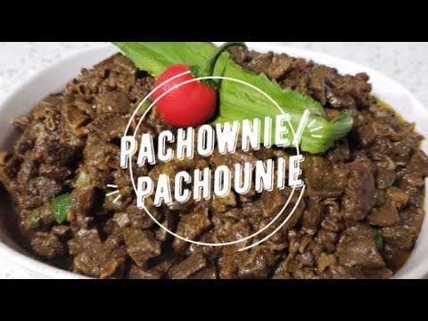 Pachownie/Pachounie || The Most Authentic Pachownie Recipe!- Episode 108