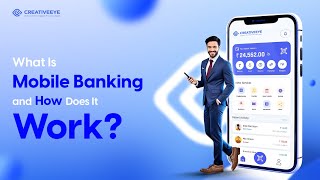 What is Mobile Banking and How does it Work