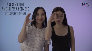 #StrongerThanEver (Emerging Resilient): Sabrina and Alyssa