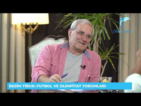 Serbesti Özel - Besim Tibuk - Futbol ve Olimpiyat Yorumları