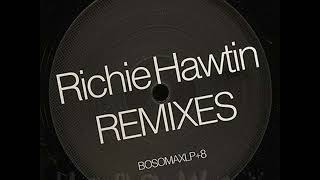 A. Various - Richie Hawtin Remixes  - The Tunnel [BOSOMAXLP+8]