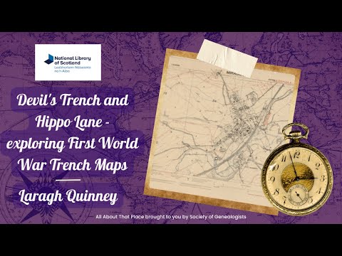 Devil's Trench and Hippo Lane - exploring First World War Trench Maps - Laragh Quinney
