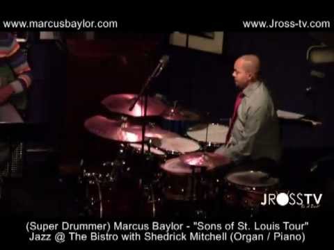 James Ross @ Marcus Baylor & Shedrick Mitchell - "Marcus Blaz'n Solos" - SOS Tour - www.Jross-tv.com
