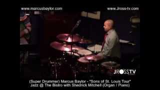 James Ross @ Marcus Baylor & Shedrick Mitchell - 