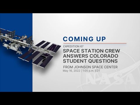 COLORADO HIGH SCHOOL STUDENTS DISCUSS LIFE IN SPACE WITH ASTRONAUTS