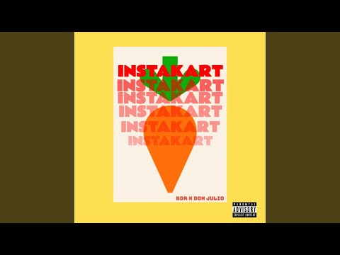 InstaKart (feat. Don Julio Mani)