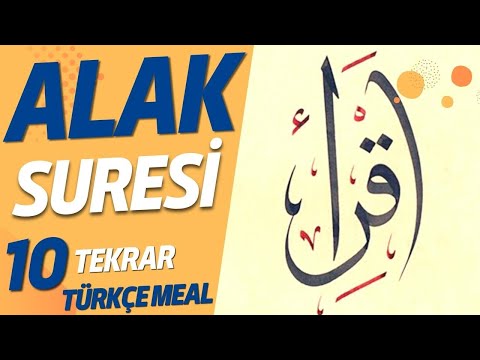Alak Suresi 10 Tekrar | Türkçe Mealli