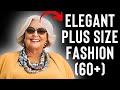 Elegant Plus Size Fashion For Women Over 60