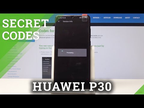 Project Menu HUAWEI P30 - Secret Code / Hardware Test Mode