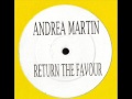 Andrea Martin Return The Favour 4x4 Mix