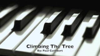 Climbing The Tree - Paul Cuthbert