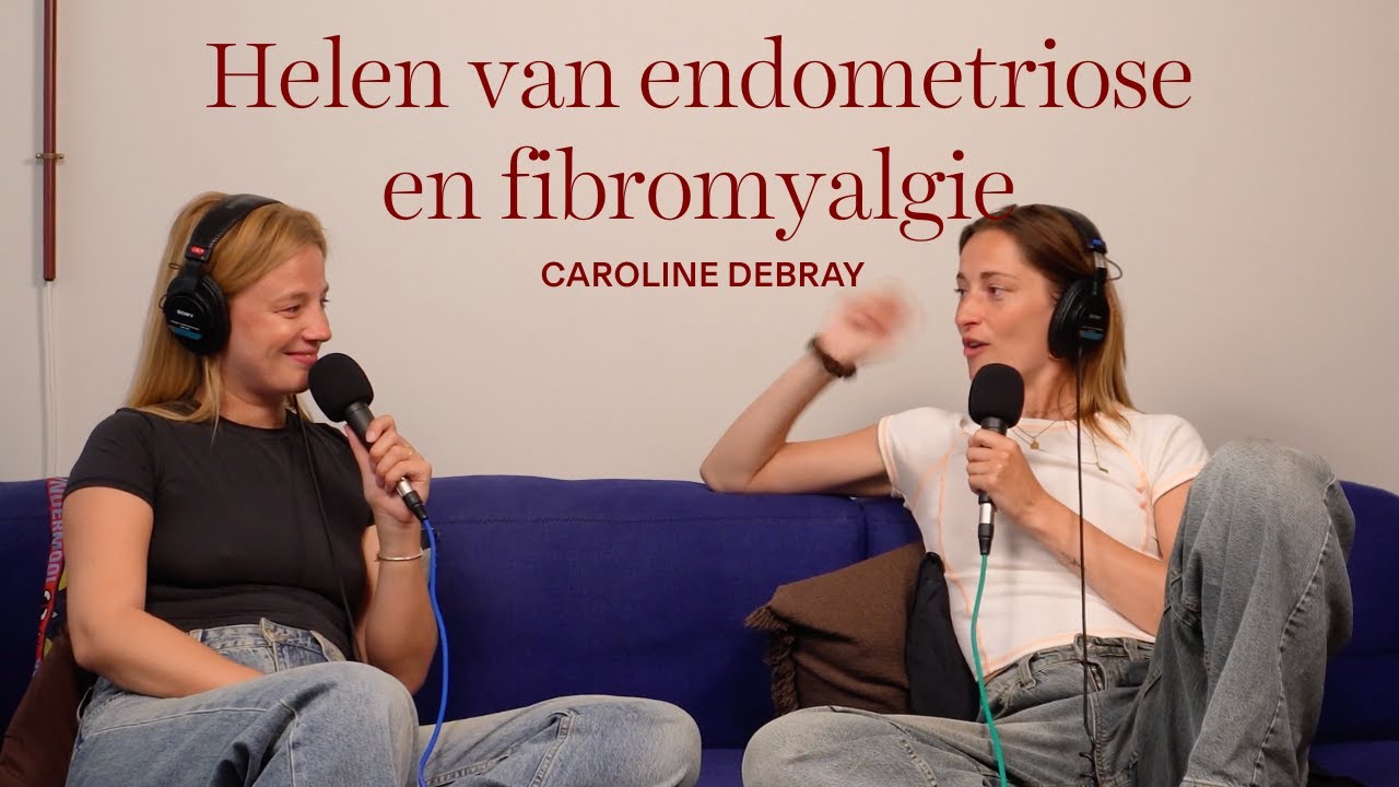 Helen van endometriose, fibromyalgie en trauma: hoe Caroline haar lichaam terugwon