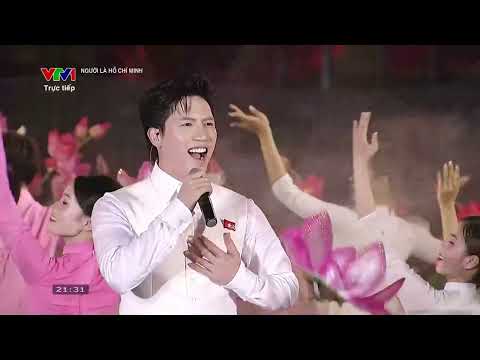 Người là Hồ Chí Minh: Bài ca Hồ Chí Minh - Anh Tú, Hòa Minzy và các nghệ sĩ