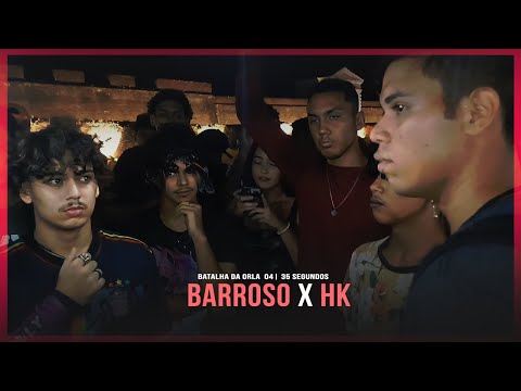 (PEGOU FOGO🔥) BARROSO X HK | FINAL | 04 BATALHA DA ORLA