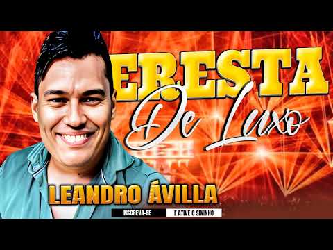 LEANDRO ÁVILLA - SERESTA DE LUXO DO ÁVILLA 2023
