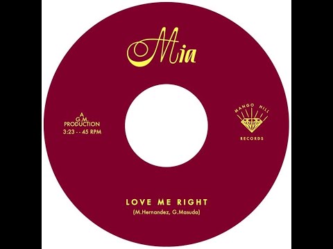 Mia - Love Me Right